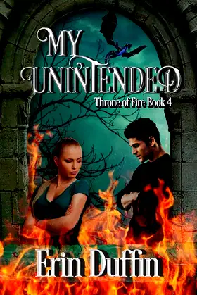 My Unintended (Throne of Fire Book 4) poster