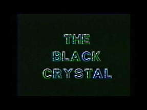 THE BLACK CRYSTAL [Vintage Trailer - AGFA] poster