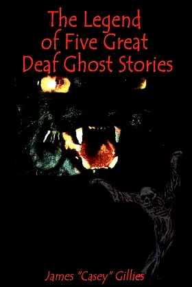 The Legend of Five Great Deaf Ghost Stories poster