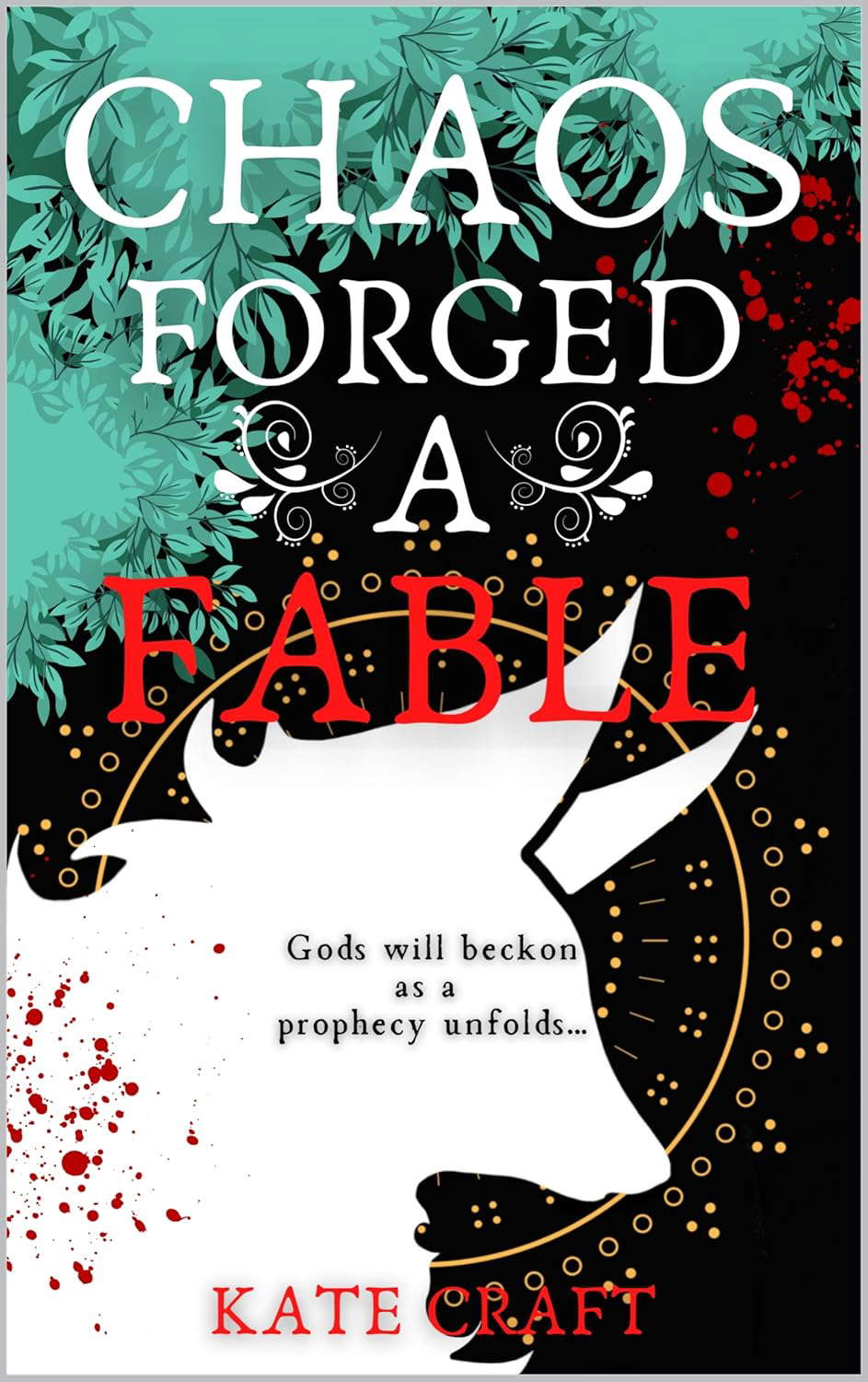 Chaos Forged a Fable: The Chaos Covenant - Book One poster