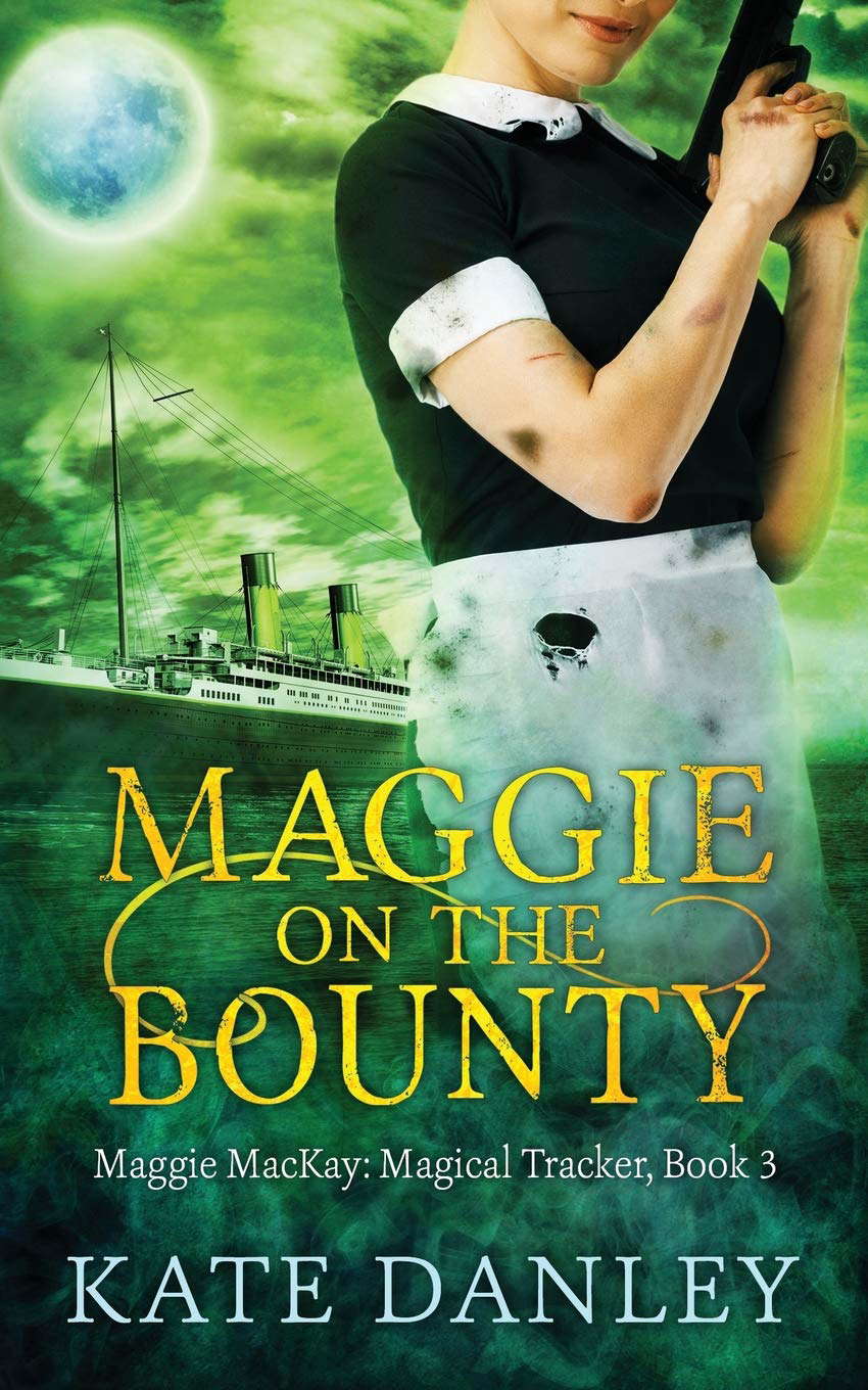 Maggie on the Bounty (Maggie MacKay Magical Tracker) poster
