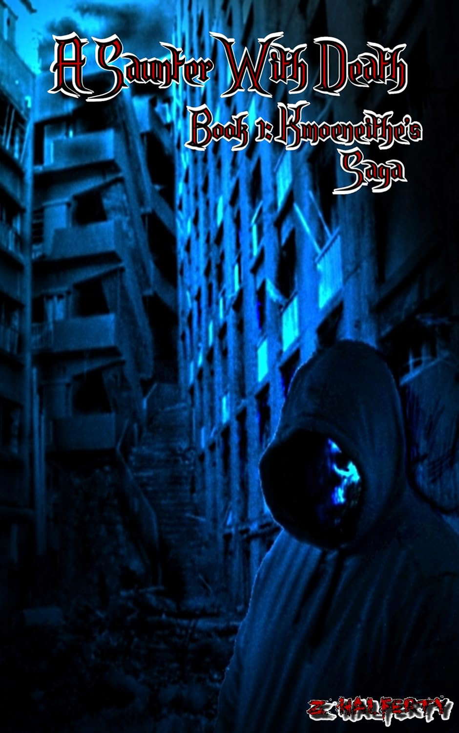 A Saunter With Death: Book 1: Kmoeneithe's Saga poster