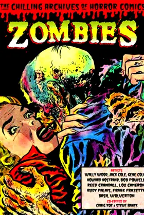 Zombies (The Chilling Archives of Horror Comics!) poster