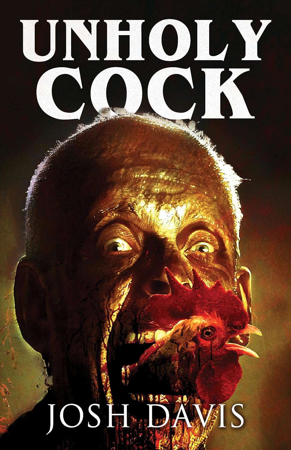 Unholy Cock poster