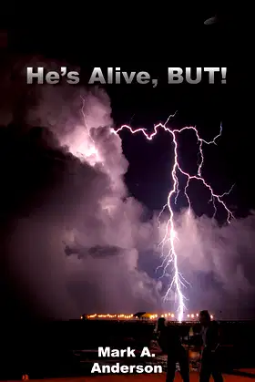 He's Alive, BUT! (The Homza's Son Trilogy) poster
