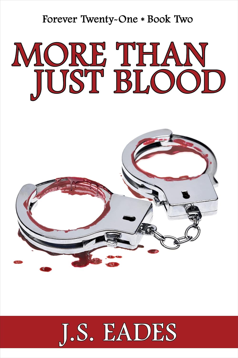 More Than Just Blood (Forever Twenty-One Book 2) poster
