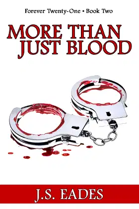 More Than Just Blood (Forever Twenty-One Book 2) poster