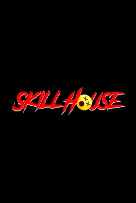 Skill House poster