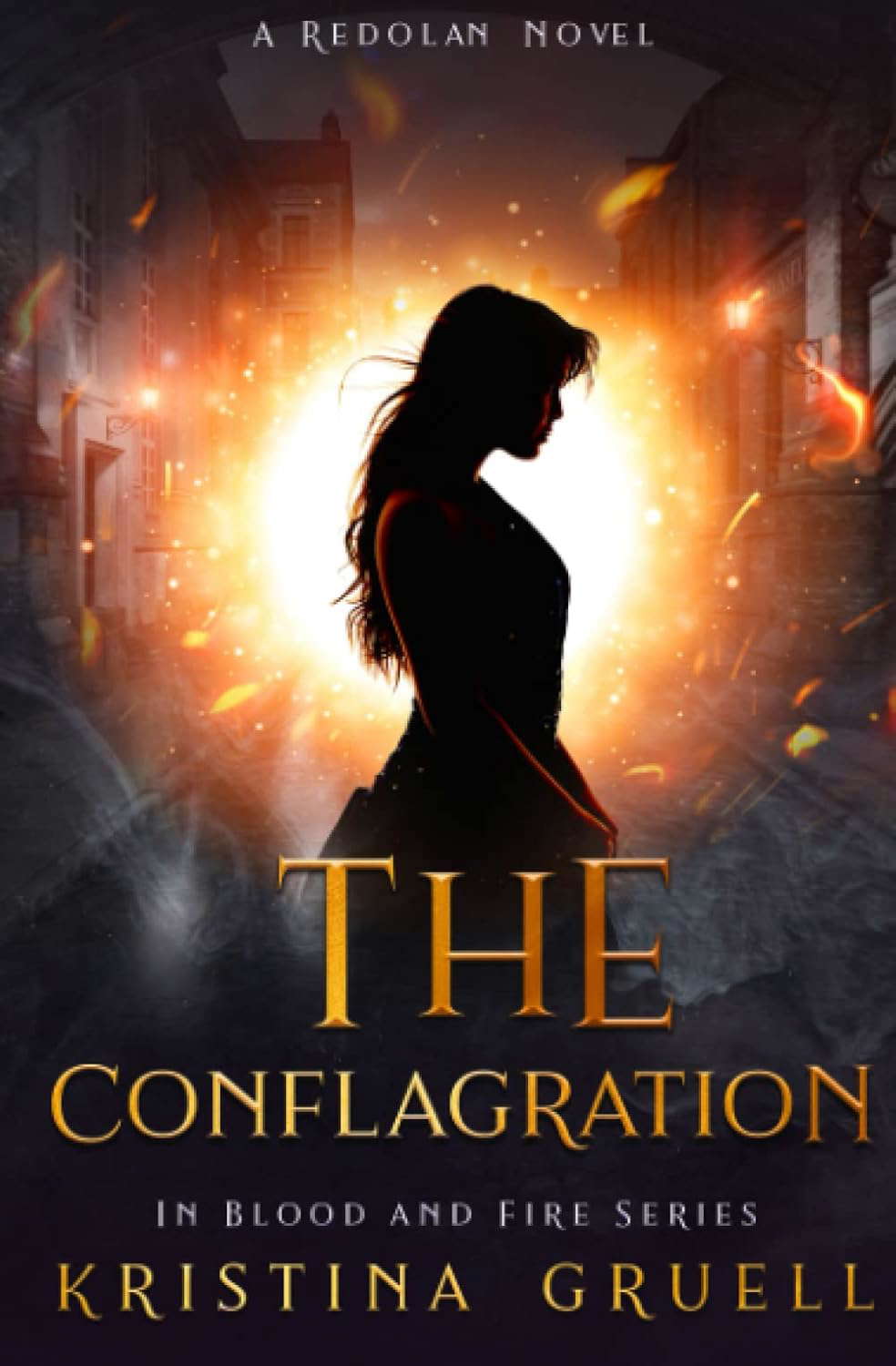 The Conflagration: Book Four of the In Blood and Fire Series poster