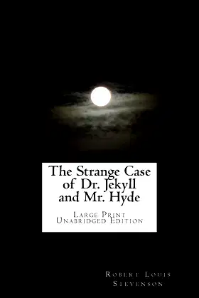 The Strange Case of Dr. Jekyll and Mr. Hyde Large Print Unabridged Edition poster