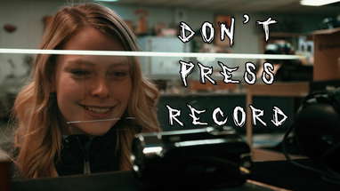 Don't Press Record | A Short Horror Film poster
