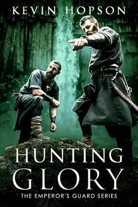 Hunting Glory (The Emperor's Guard Series Book 2) poster