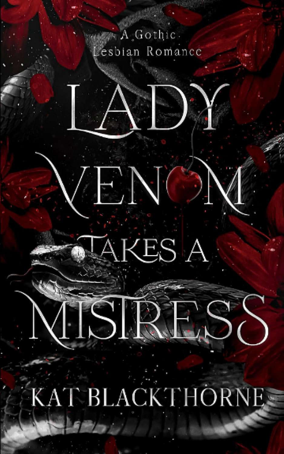 Lady Venom Takes A Mistress: A Gothic Lesbian Romance poster