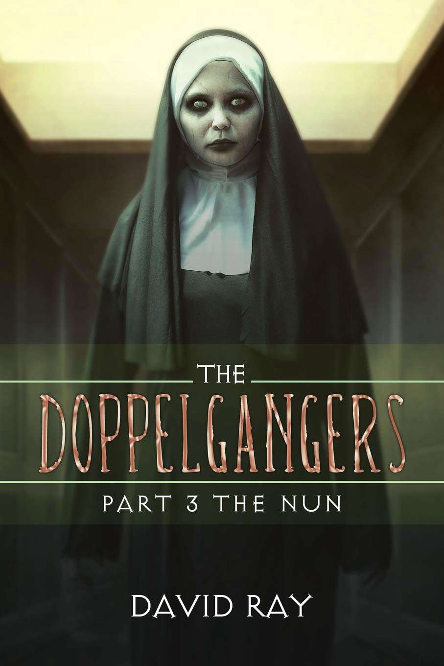 The Doppelgangers: Part 3 The Nun poster