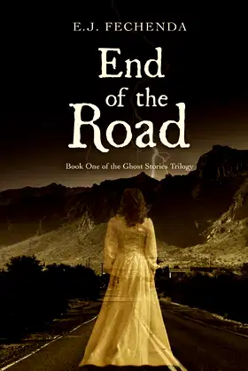 End of the Road (Ghost Stories Trilogy) poster