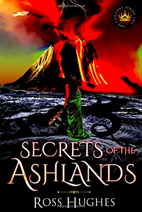 Secrets of the Ashlands: An Epic Fantasy Novel (Convent Series) poster