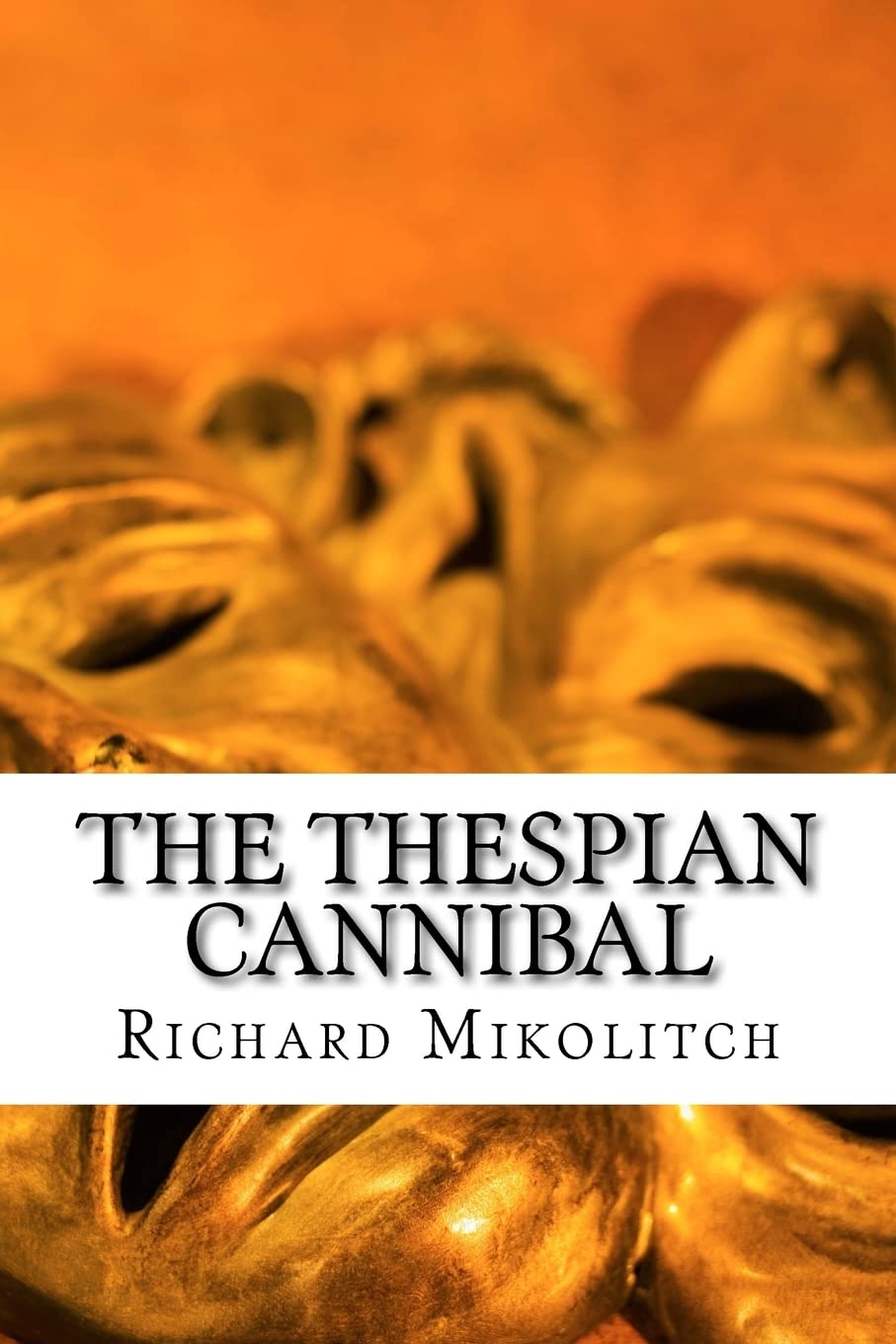 The Thespian Cannibal (The Elite Cannibals) poster
