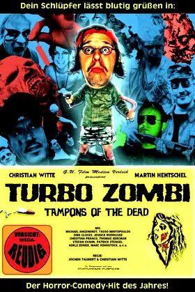 Turbo Zombi - Tampons of the Dead poster
