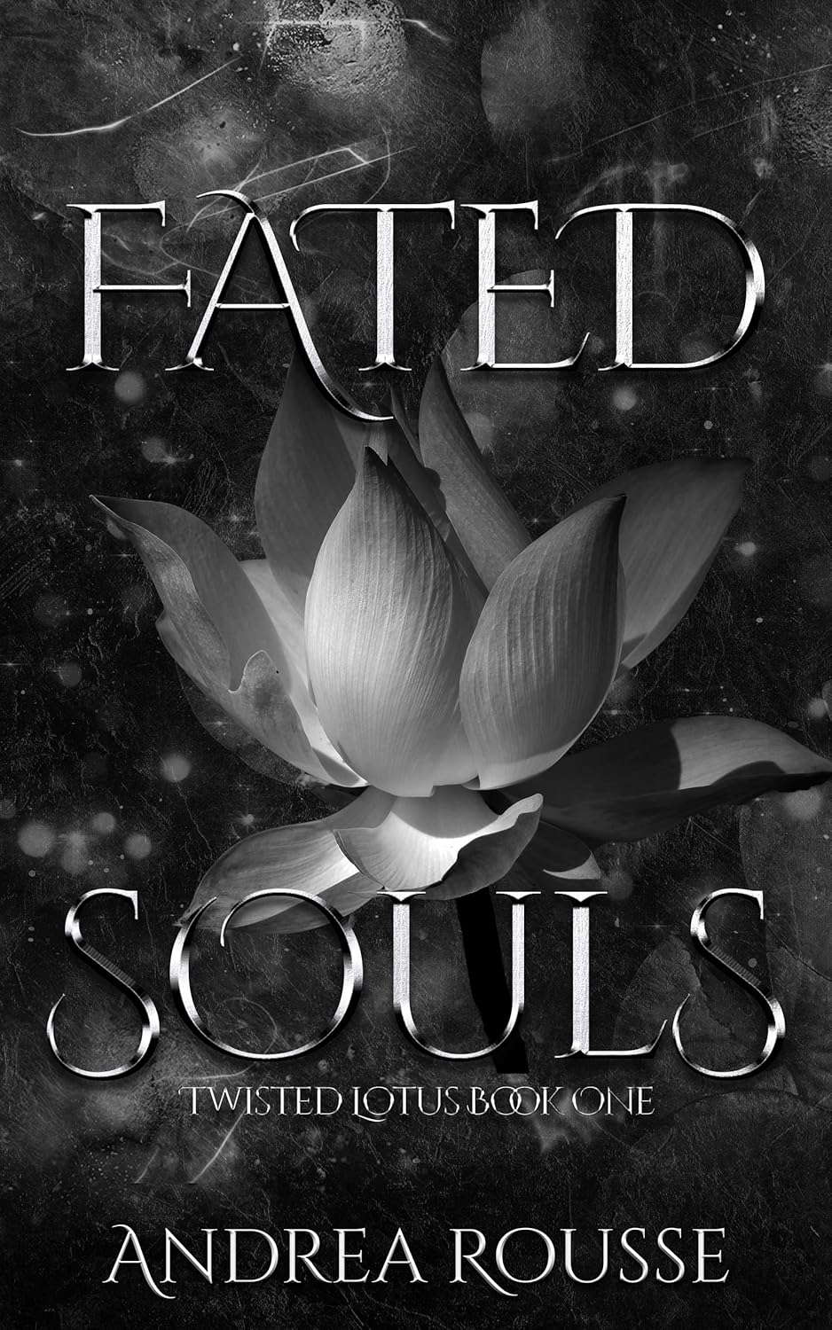 Fated Souls: A Paranormal Romance (Twisted Lotus Book 1) poster