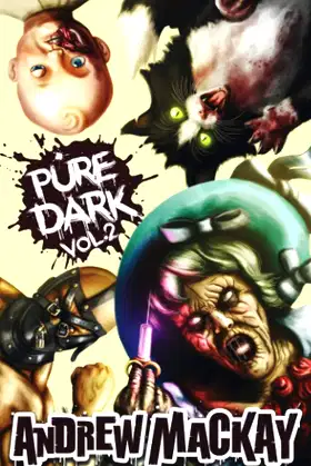 Pure Dark Vol 2: The Ultimate Horror Endurance Sequel poster