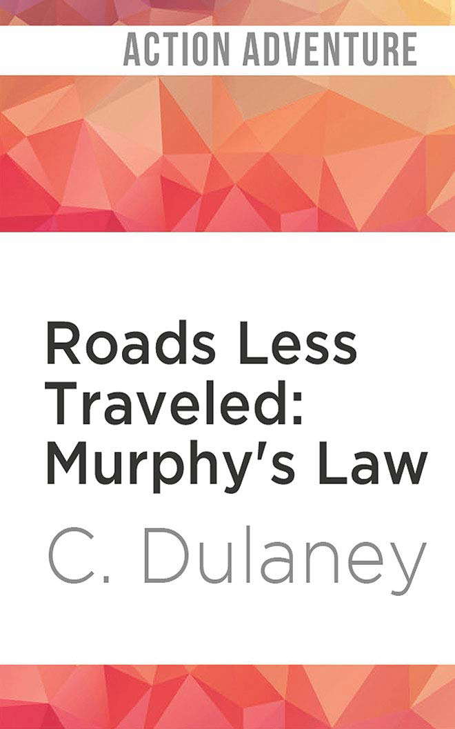 Roads Less Traveled: Murphy's Law (Roads Less Traveled, 2) poster