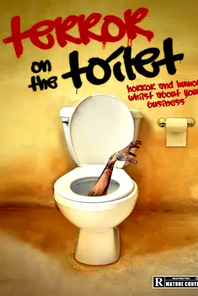 Terror on the Toilet: Horror and Humor Whilst About Your Business poster