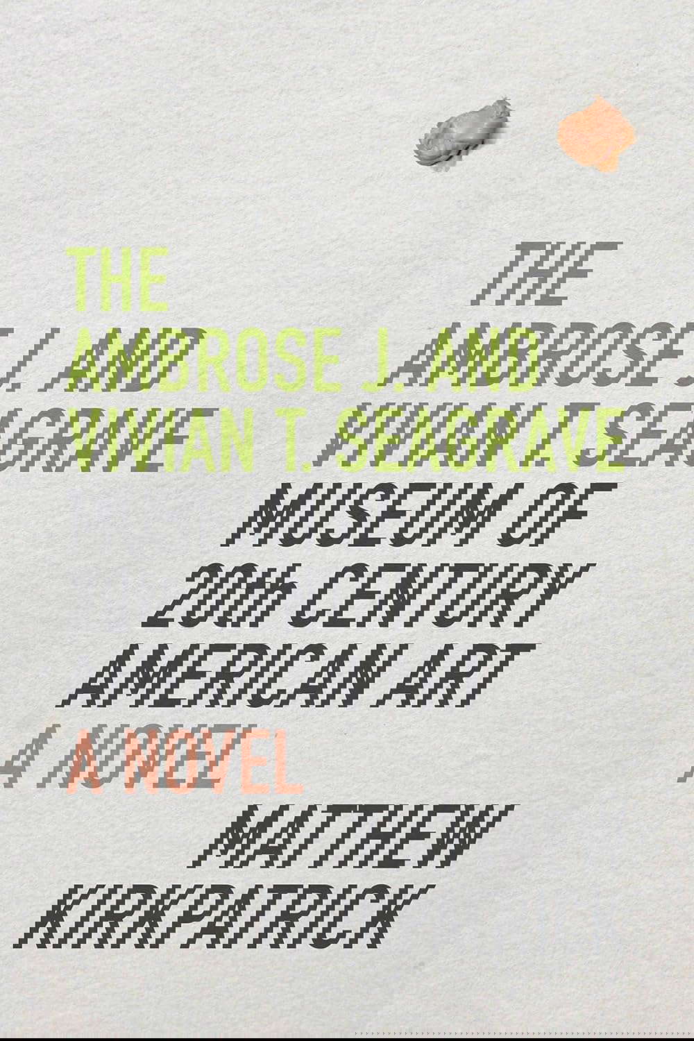 The Ambrose J. and Vivian T. Seagrave Museum of 20th Century American Art poster