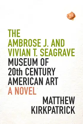 The Ambrose J. and Vivian T. Seagrave Museum of 20th Century American Art poster