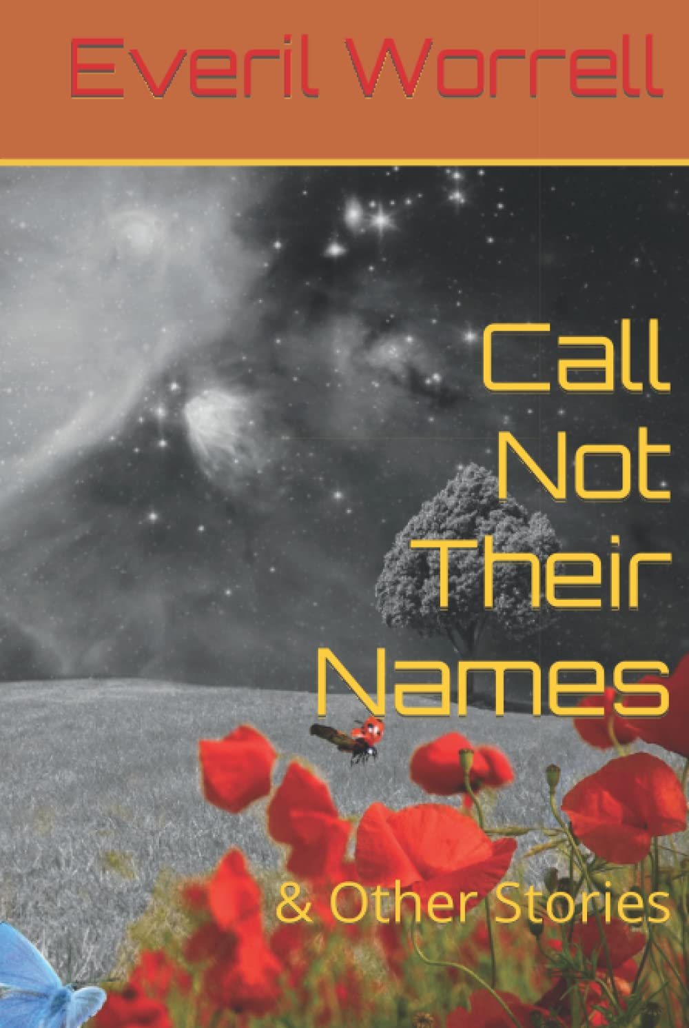 Call Not Their Names: & Other Stories poster