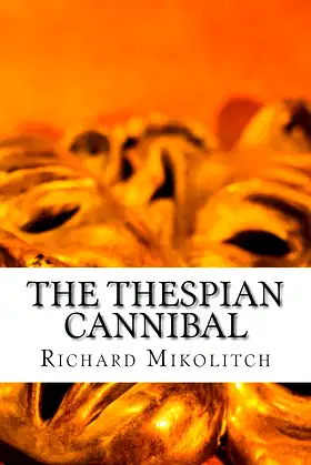 The Thespian Cannibal (The Elite Cannibals) poster