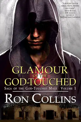 Glamour of the God-Touched (Saga of the God-Touched Mage Book 1) poster