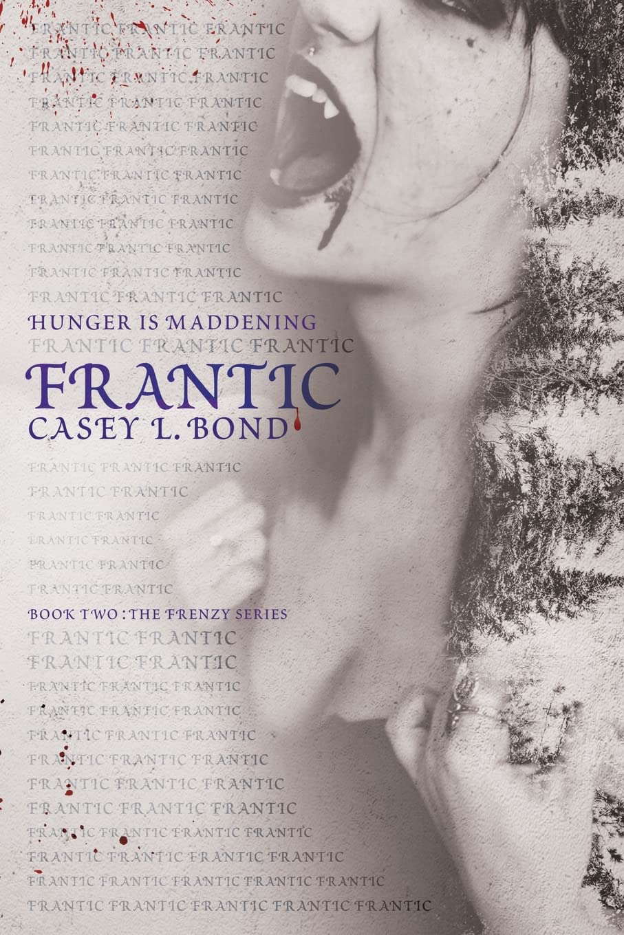 Frantic (The Frenzy Series) poster
