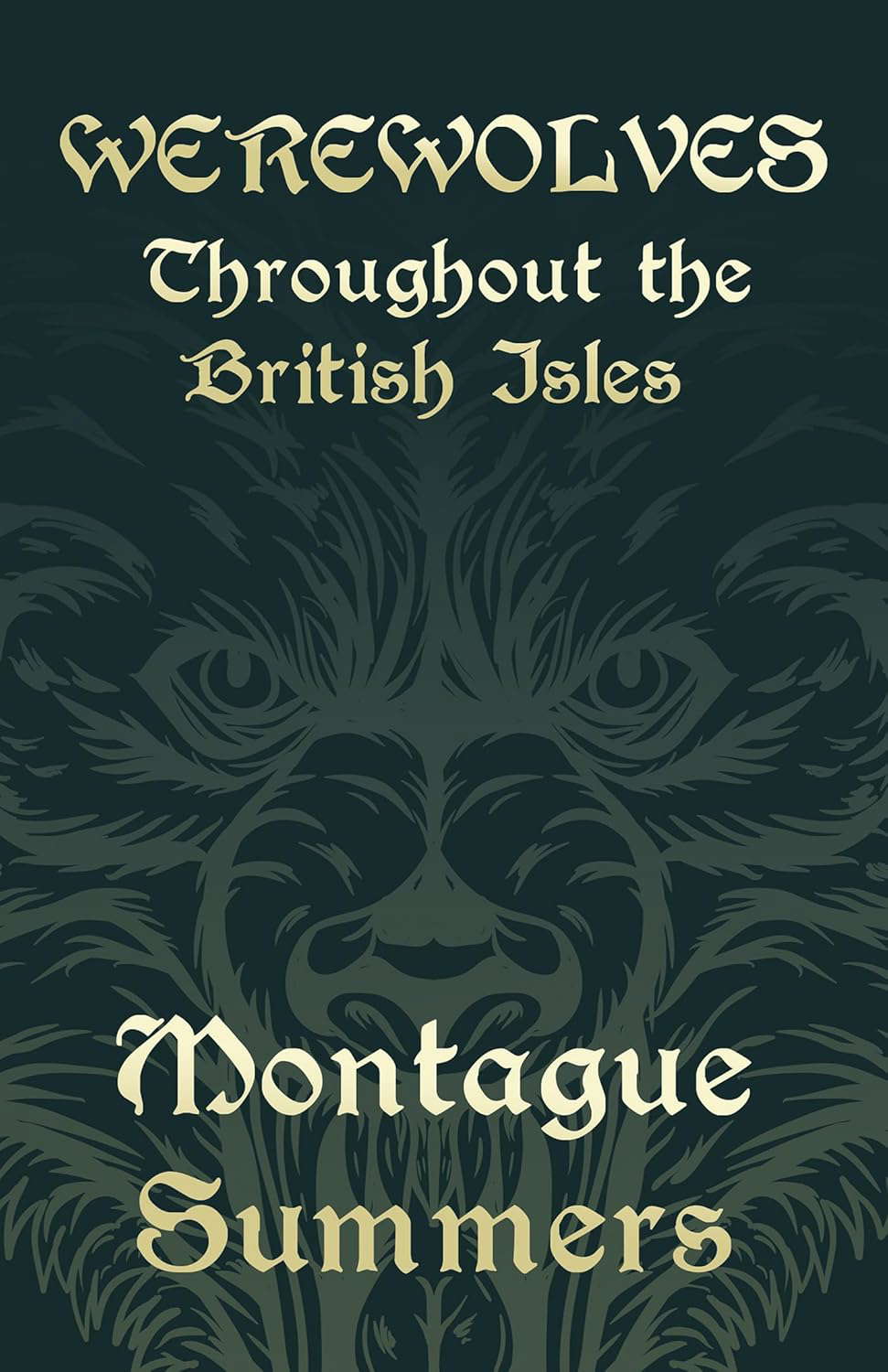 Werewolves - Throughout the British Isles ((Fantasy and Horror Classics)) poster