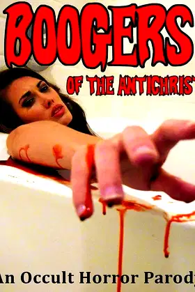 Boogers of the Antichrist poster