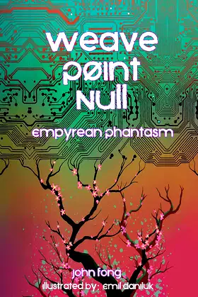 Weave Point Null: Empyrean Phantasm poster
