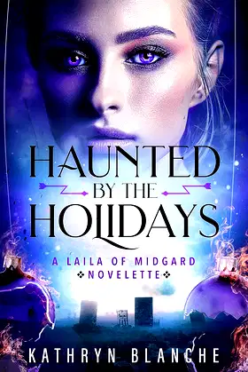 Haunted by the Holidays: A Laila of Midgard Novelette poster