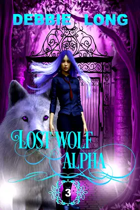 Lost Wolf Alpha (Queens Of The Fae Book 3) poster