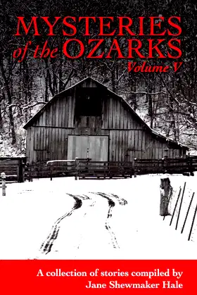 Mysteries of the Ozarks, Vol. V (5) poster