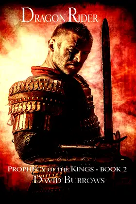 Book 2 of The Prophecy of the Kings: Dragon Rider poster