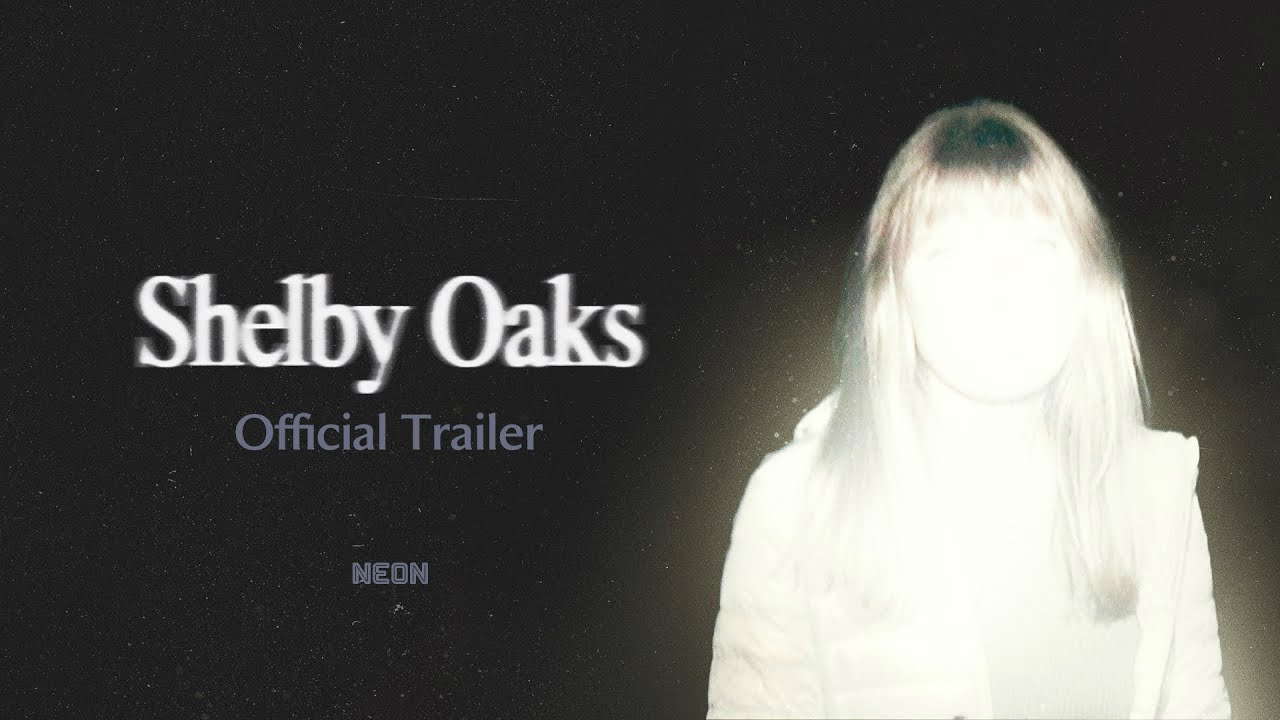 SHELBY OAKS - Official Redband Trailer - In Theaters October 24