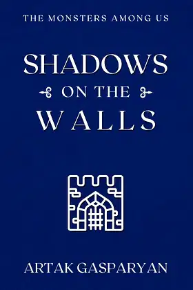 Shadows on the Walls: The Monsters Among Us poster