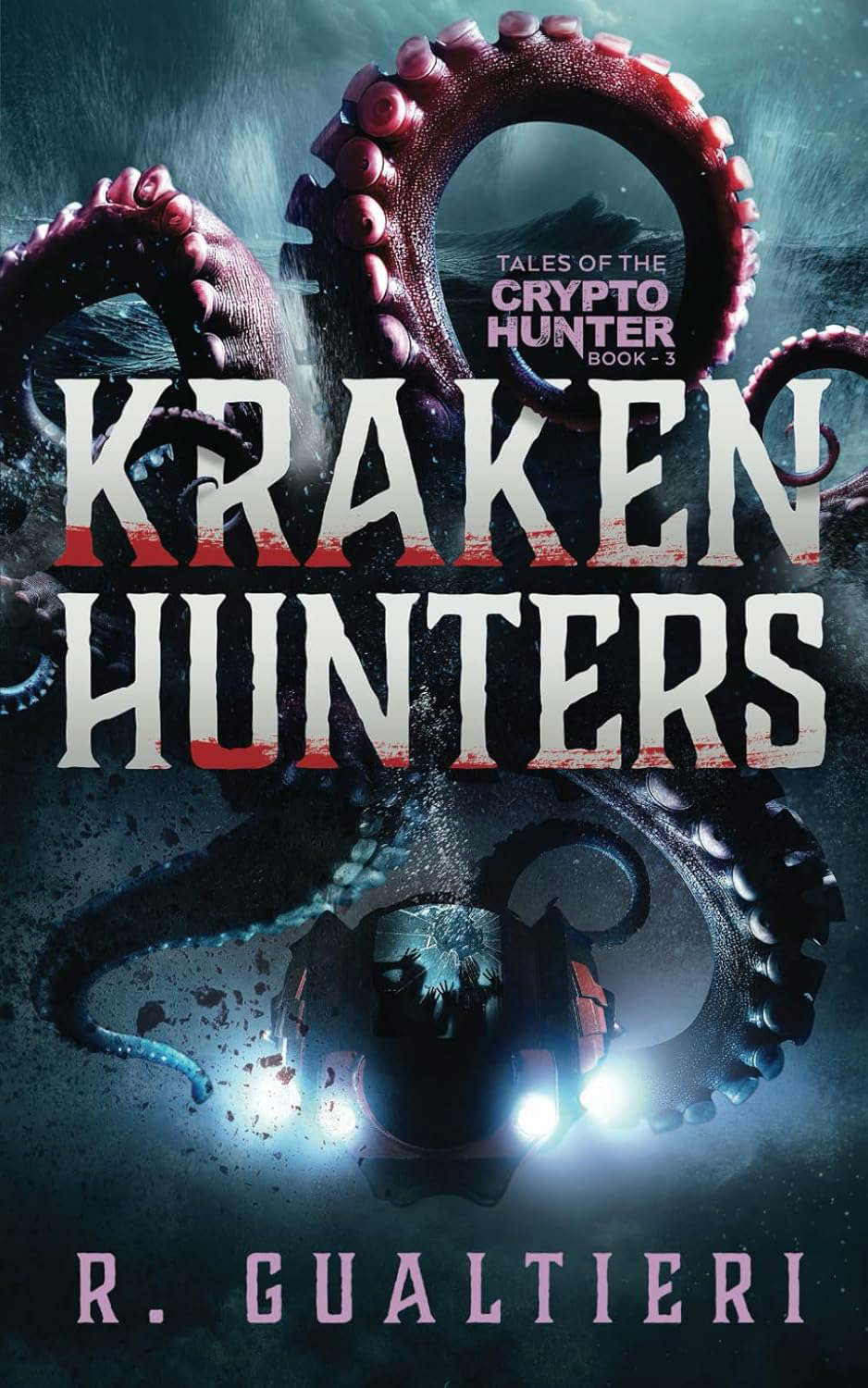 Kraken Hunters (Tales of the Crypto-Hunter) poster