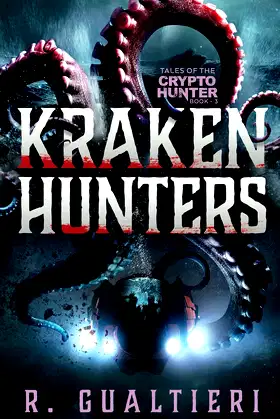 Kraken Hunters (Tales of the Crypto-Hunter) poster