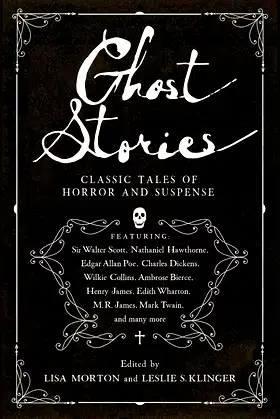 Ghost Stories: Classic Tales of Horror and Suspense poster