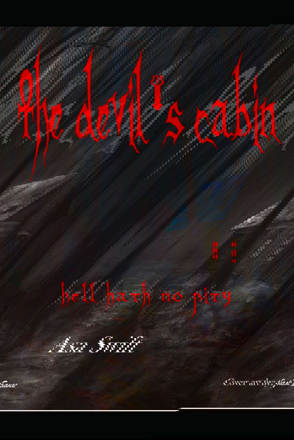 The Devil's Cabin: Hell Hath No Pity poster