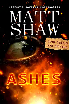 ASHES: A novella of horror, gore and cannibalism poster