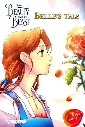 Disney Manga: Beauty and the Beast - Belle's Tale (Full-Color Edition) poster