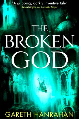 The Broken God: Book Three of the Black Iron Legacy poster