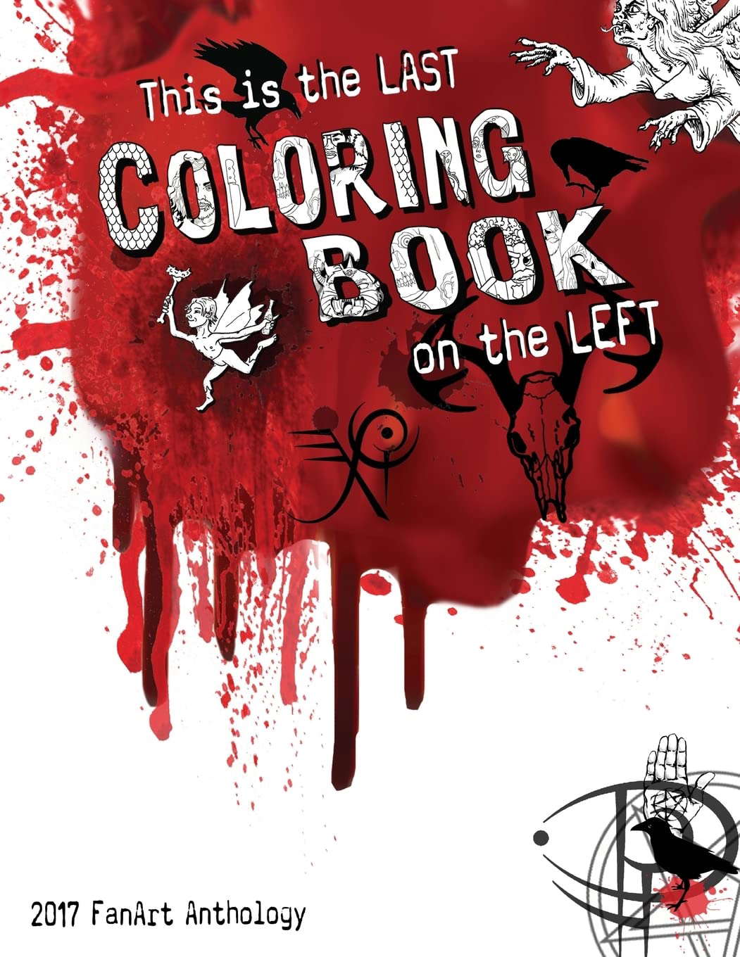 This is the Last Coloring Book on the Left: 2017 FanArt Anthology poster
