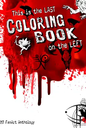This is the Last Coloring Book on the Left: 2017 FanArt Anthology poster
